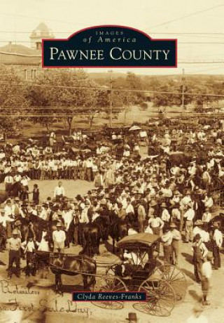 Kniha Pawnee County Clyda Reeves-Franks