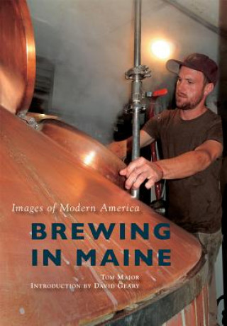 Carte Brewing in Maine Tom Major