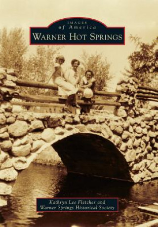 Kniha Warner Hot Springs Kathryn Lee Fletcher