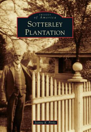 Книга Sotterley Plantation Jeanne K. Pirtle