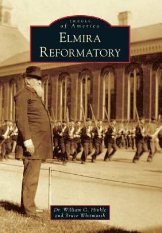 Книга Elmira Reformatory William G. Hinkle