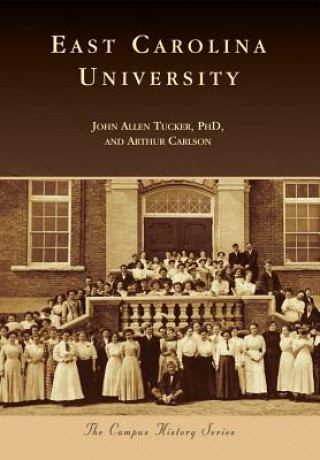 Könyv East Carolina University John Allen Tucker Phd