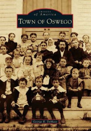 Kniha Town of Oswego George R. Demass