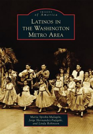 Kniha Latinos in the Washington Metro Area Maria Sprehn-Malagon