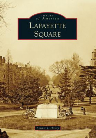 Kniha Lafayette Square Lonnie J. Hovey