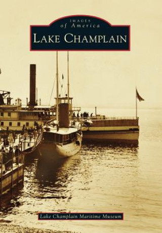Libro Lake Champlain Lake Champlain Maritime Museum