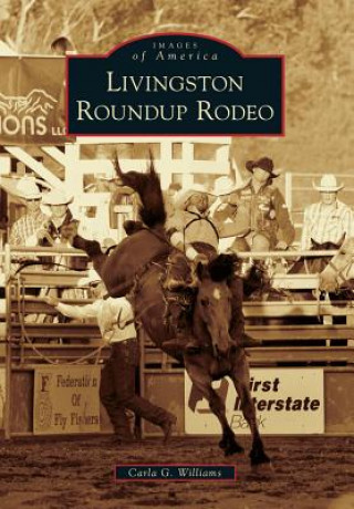 Carte Livingston Roundup Rodeo Carla G. Williams