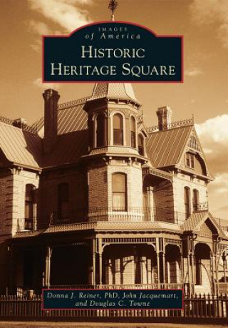 Book Historic Heritage Square Donna J. Reiner