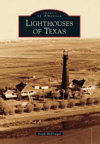 Carte Lighthouses of Texas Steph McDougal