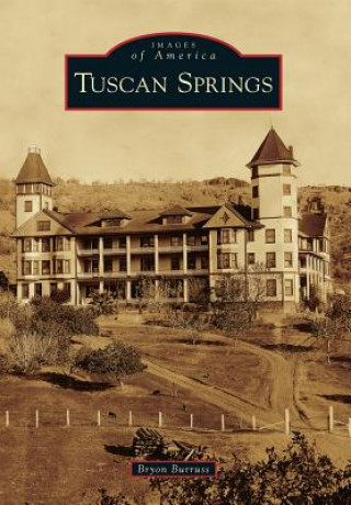 Książka Tuscan Springs Bryon Burruss