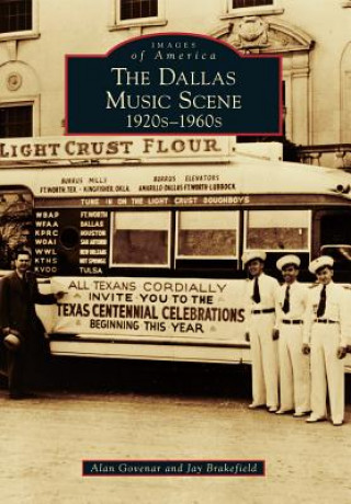 Buch Dallas Music Scene: 1920s-1960s Alan Govenar