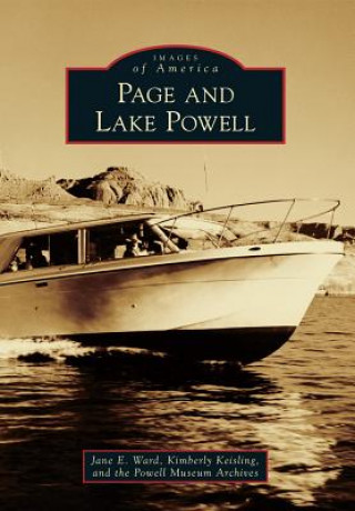 Kniha Page and Lake Powell Jane E. Ward