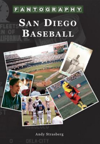 Libro San Diego Baseball Fantography Andy Strasberg