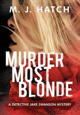 Buch Murder Most Blonde M. J. Hatch