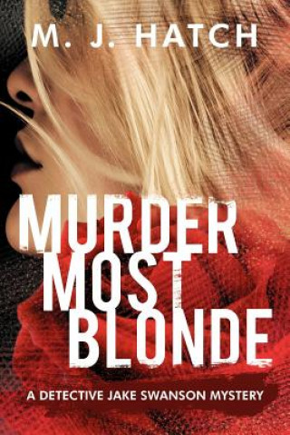 Buch Murder Most Blonde M. J. Hatch