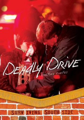 Kniha Deadly Drive Justine Fontes