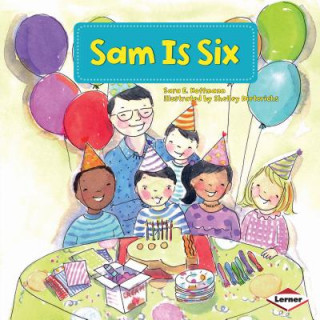 Könyv Sam Is Six Sara E. Hoffmann