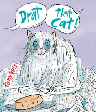 Könyv Drat That Cat! Tony Ross