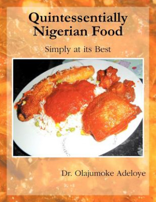 Książka Quintessentially Nigerian Food Olajumoke Adeloye