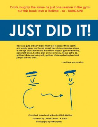 Книга Just Did It! Mitch Webber