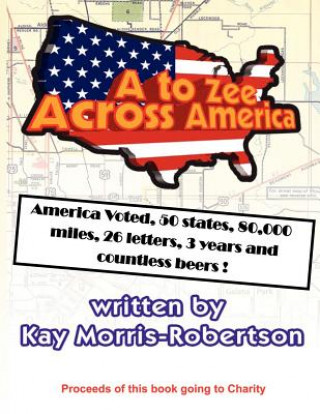 Könyv to Zee Across America Kay Morris-Robertson
