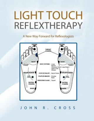 Kniha Light Touch Reflextherapy John R. Cross