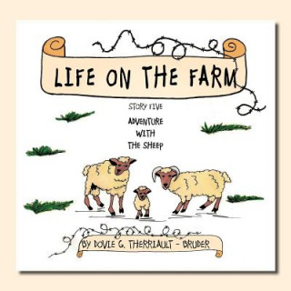 Carte Life on the Farm - Adventure with the Sheep Dovie G. Therriault -. Bruder