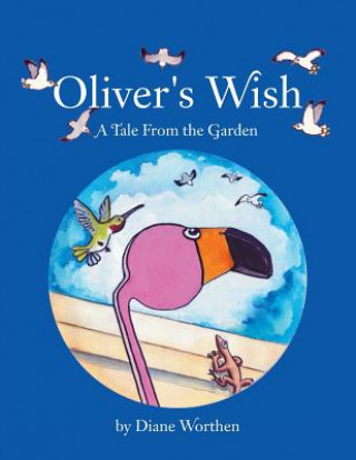 Könyv Oliver's Wish Diane Worthen
