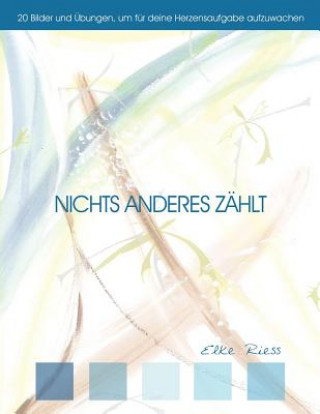 Kniha Nichts Anderes Zahlt Elke Riess