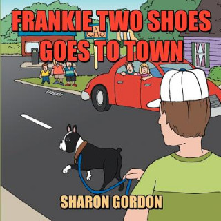 Carte Frankie Two Shoes Goes to Town Sharon Gordon