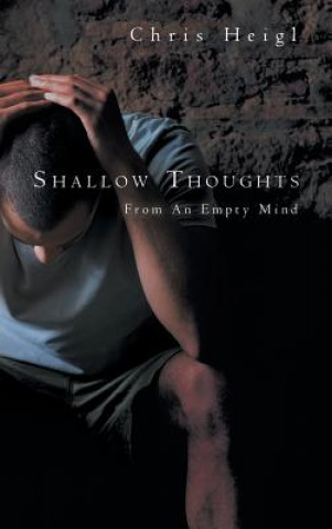 Книга Shallow Thoughts Chris Heigl