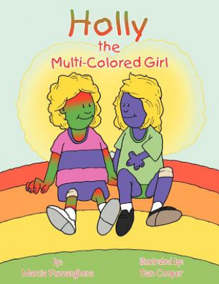 Livre Holly the Multi-Colored Girl Marcia Puzzanghera