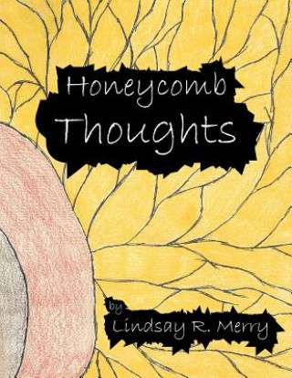 Carte Honeycomb Thoughts Lindsay R. Merry