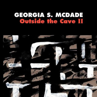 Buch Outside the Cave II Georgia McDade