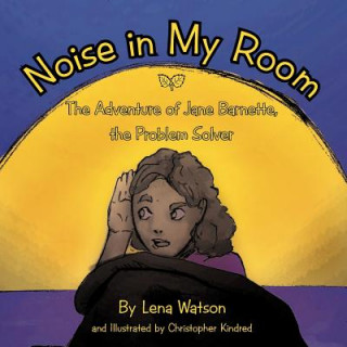 Könyv Noise in My Room Lena Watson