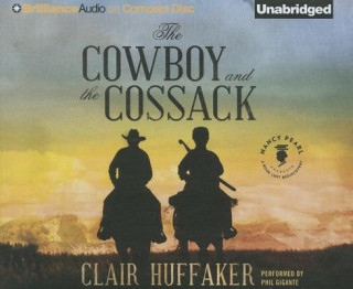 Аудио The Cowboy and the Cossack Clair Huffaker