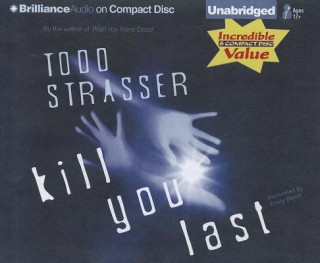 Audio Kill You Last Todd Strasser