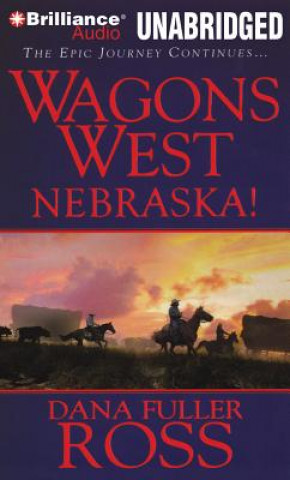 Audio Wagons West Nebraska! Dana Fuller Ross