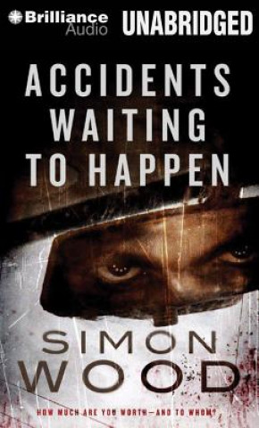 Audio Accidents Waiting to Happen Simon Wood