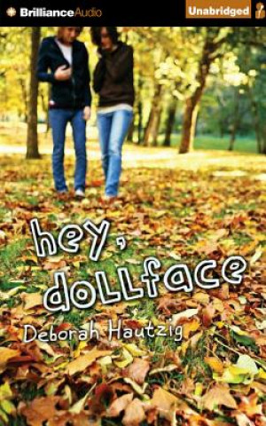 Audio Hey, Dollface Deborah Hautzig