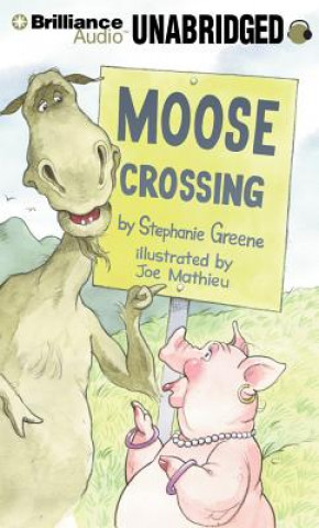 Audio Moose Crossing Stephanie Greene