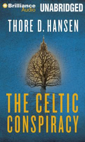 Audio The Celtic Conspiracy Thore D. Hansen