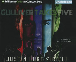 Audio Gulliver Takes Five Justin Luke Zirilli