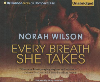 Аудио Every Breath She Takes Norah Wilson