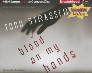 Audio Blood on My Hands Todd Strasser