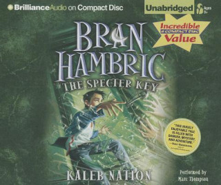Audio Bran Hambric: The Specter Key Kaleb Nation