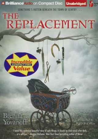 Audio The Replacement Brenna Yovanoff