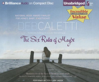 Audio The Six Rules of Maybe Deb Caletti