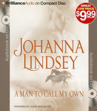 Audio A Man to Call My Own Johanna Lindsey