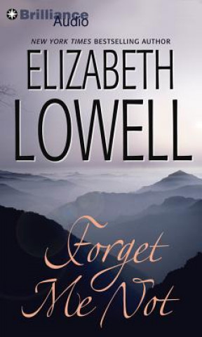 Audio Forget Me Not Elizabeth Lowell